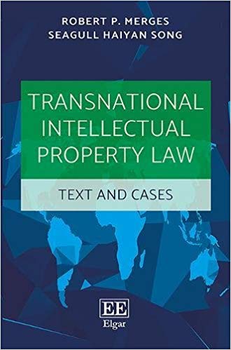 Transnational Intellectual Property Law: Text and Cases Student Edition